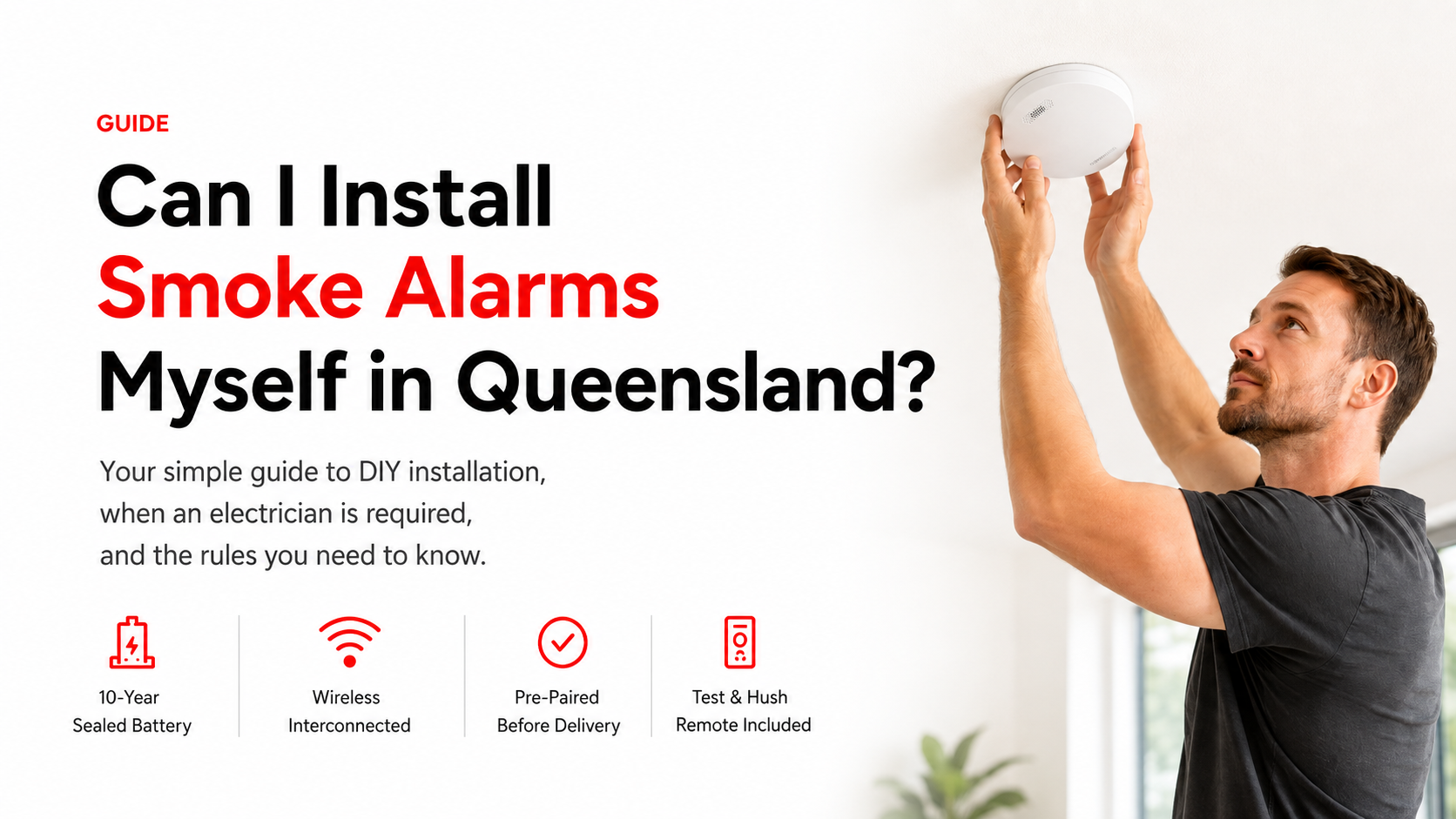 Can I Install Smoke Alarms Myself in Queensland?